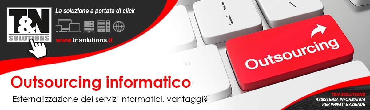 Outsourcing informatico per le aziende