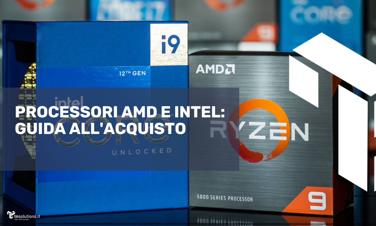 Processori Amd e Intel: guida alla scelta