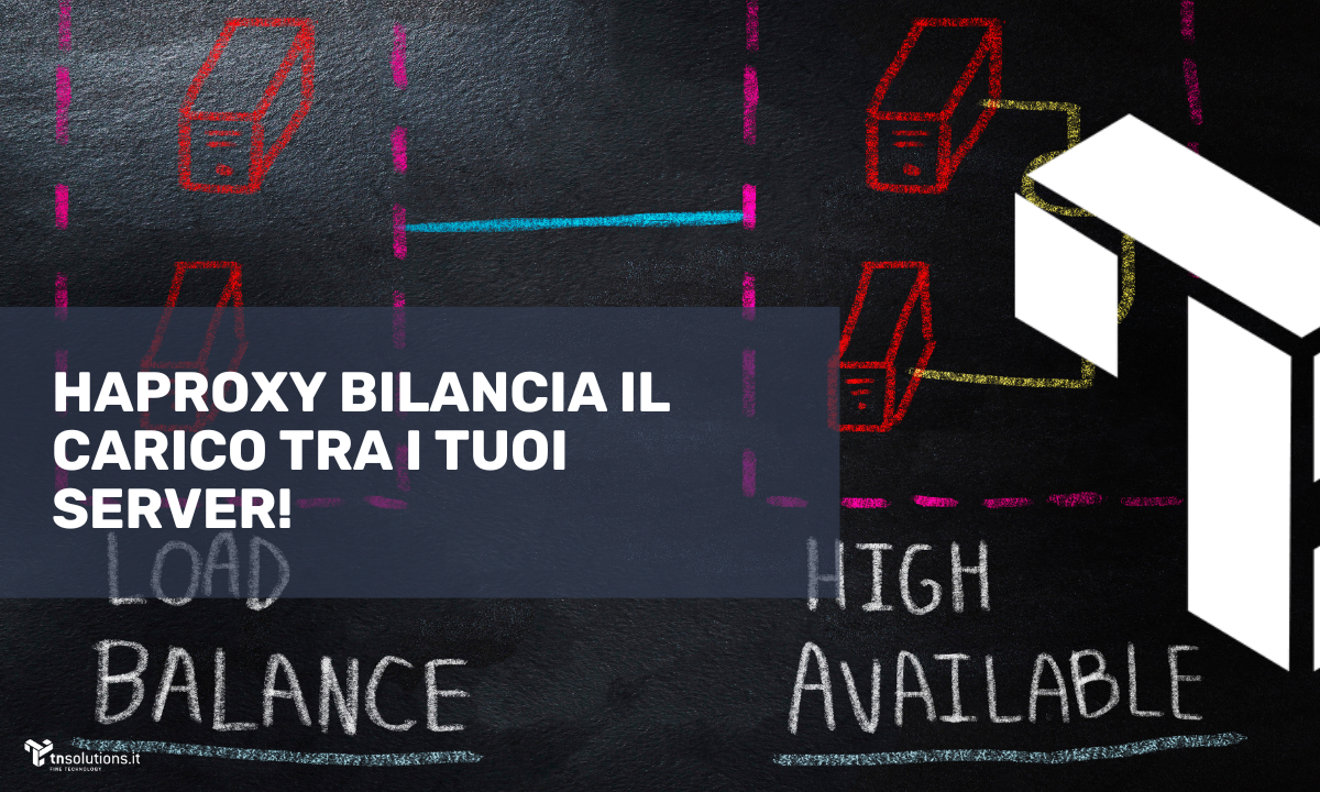 Che cos’è HAProxy?