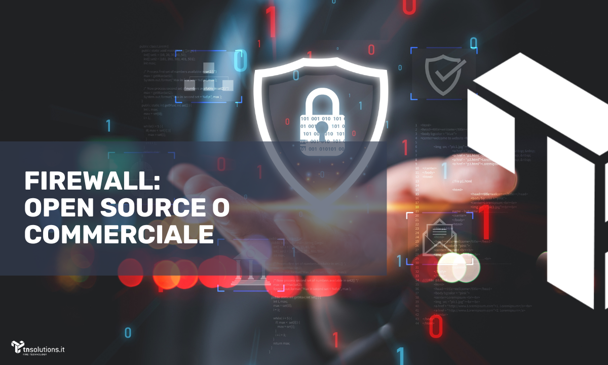 Firewall: open source o commerciale?