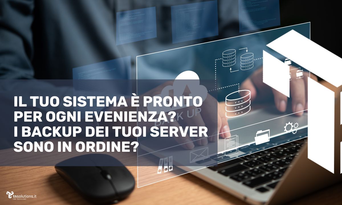 Sistemi di Backup per Sistemi Server Fisici e Virtuali: Guida Completa