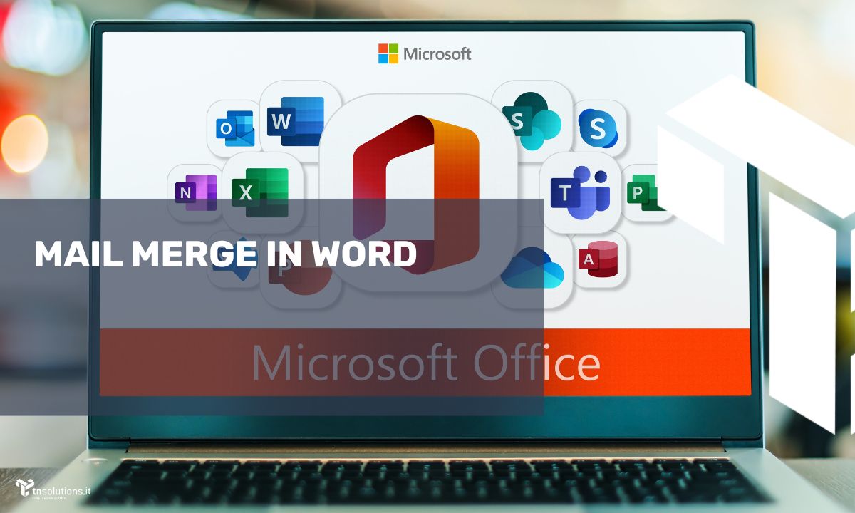 Mail Merge in Word: what it is and how to use it