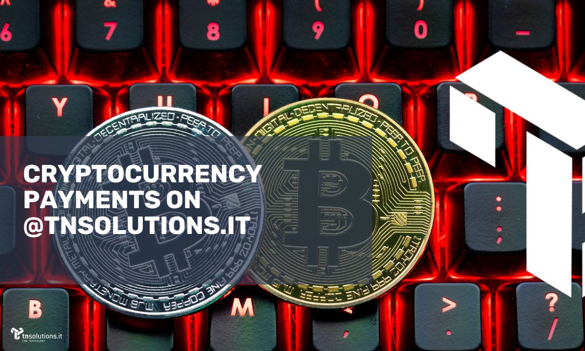 Pay with cryptocurrency on @tnsolutions.it