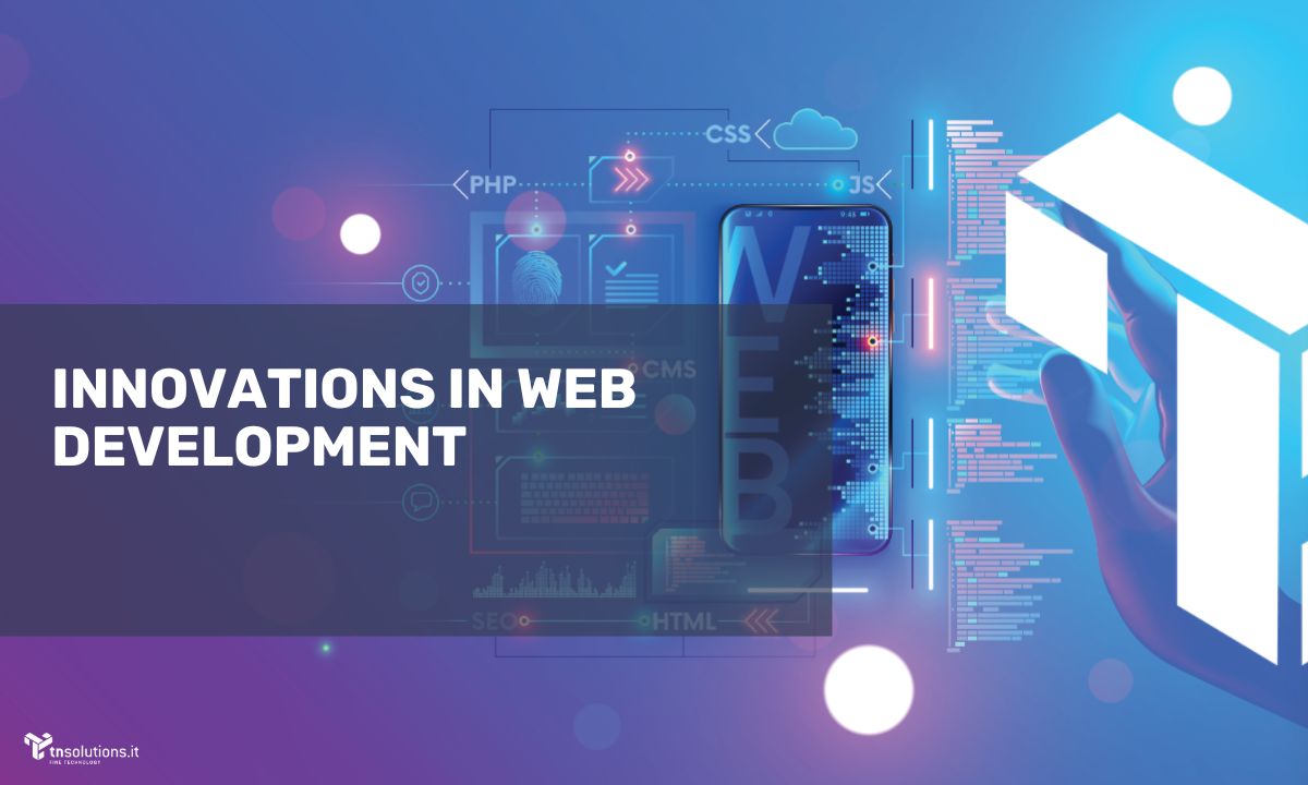 Navigating the Future: Innovations in Web Development