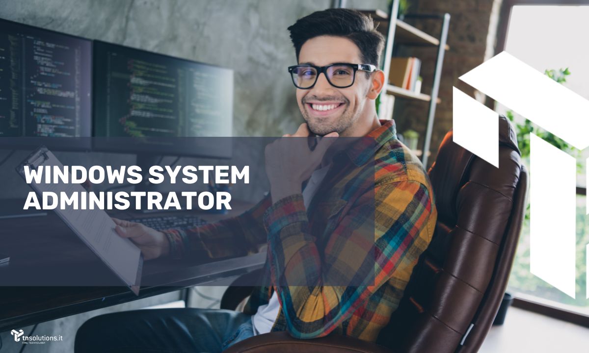 What is a Windows System Administrator?