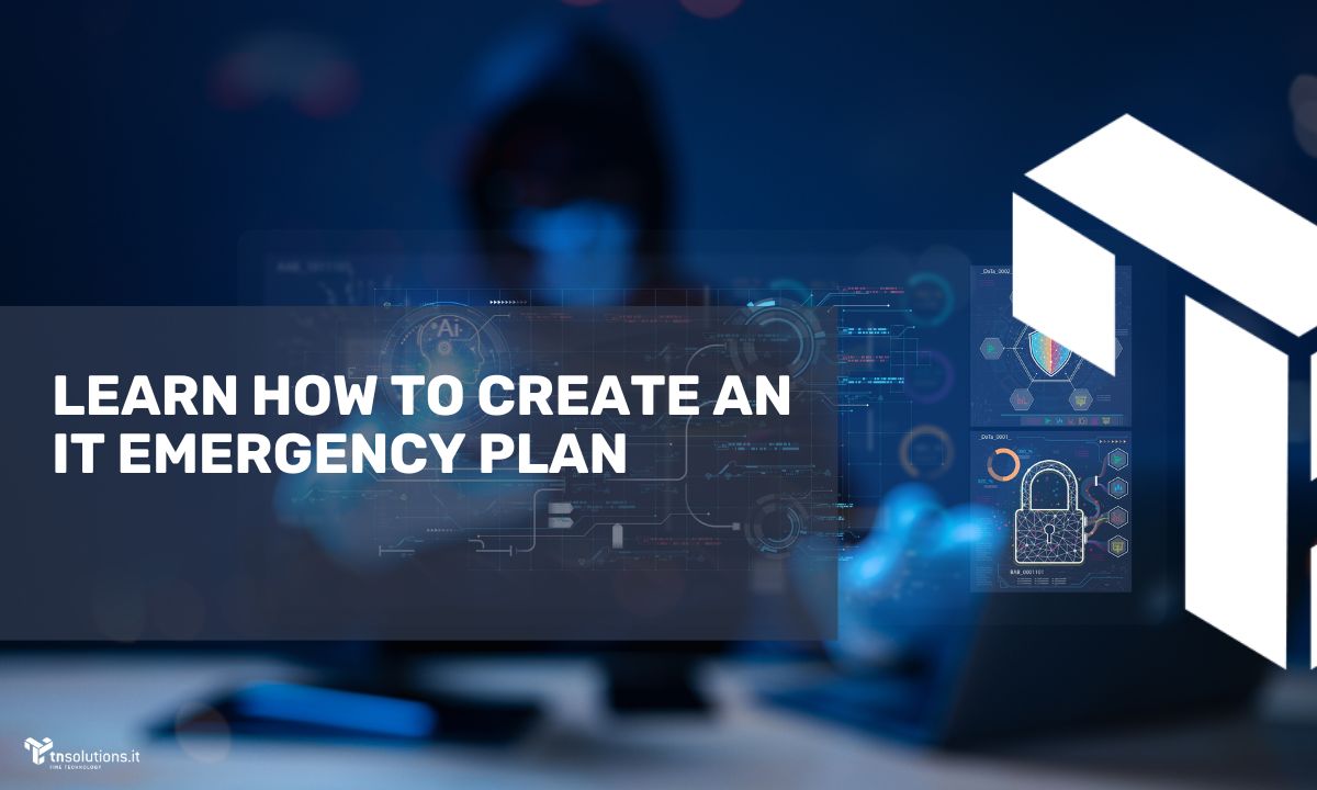 Creating an IT Emergency Plan: A Detailed Guide