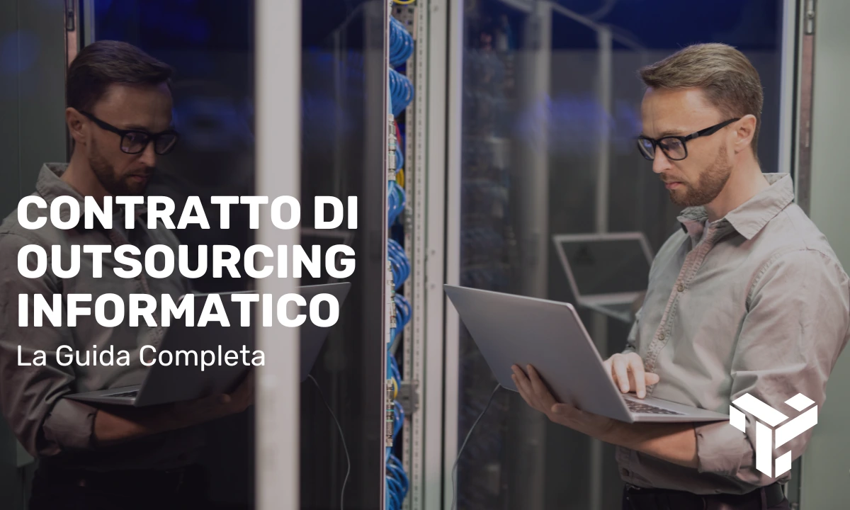 Contratto di outsourcing informatico | TNSolutions.it